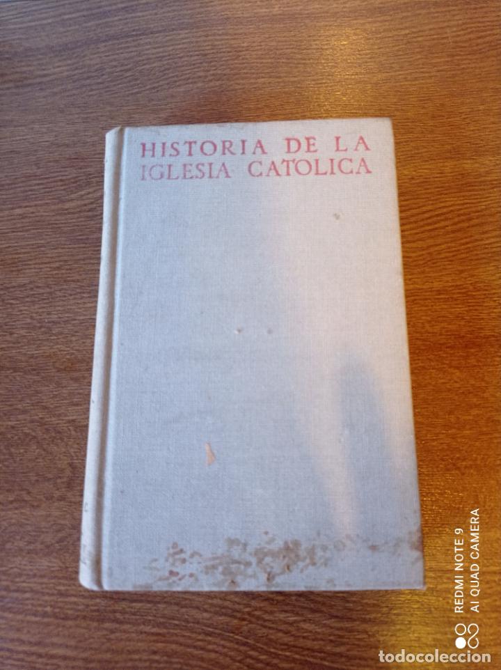Libros de segunda mano: Historia de la Iglesia Cat&oacute;lica Tomo ll