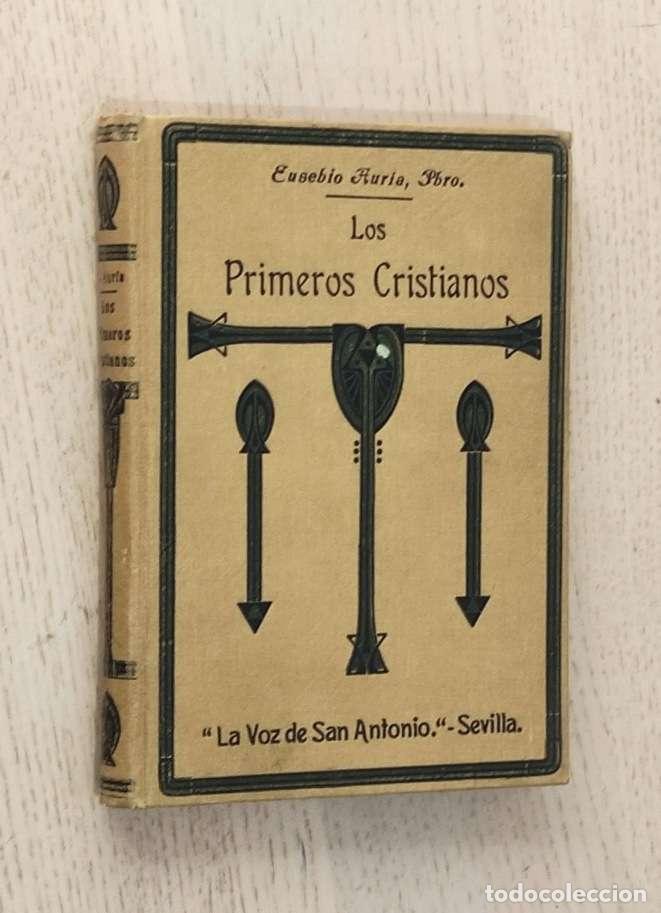 Libros de segunda mano: LOS PRIMEROS CRISTIANOS - AURIA, Eusebio - Foto 1