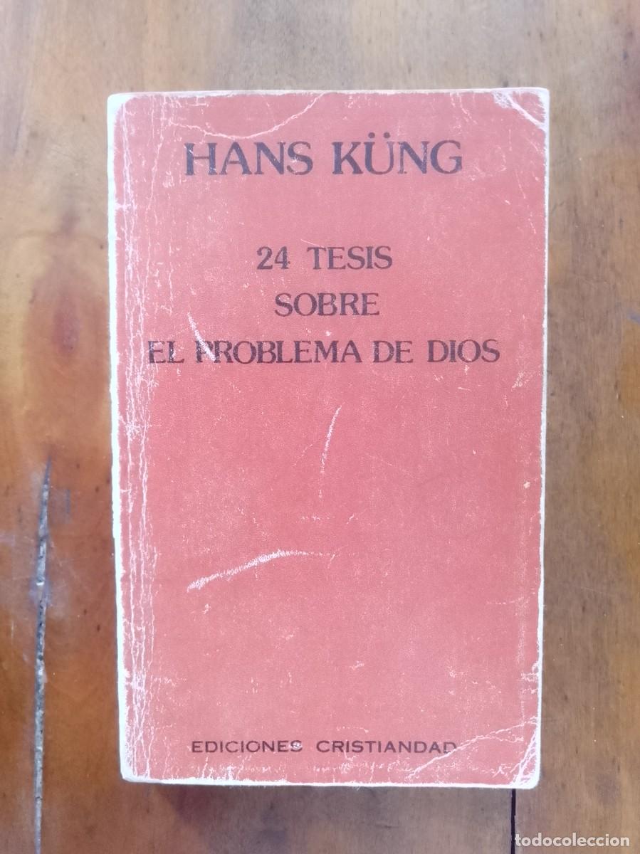 Libros de segunda mano: KUNG, Hans. 24 tesis sobre el problema de Dios - Foto 1