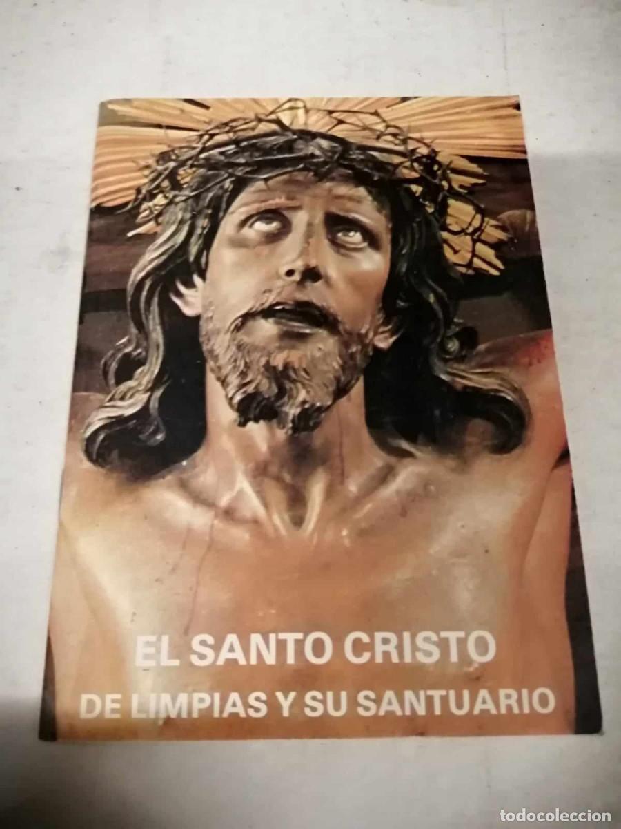 Libros de segunda mano: EL SANTO CRISTO DE LIMPIAS Y SU SANTUARIO