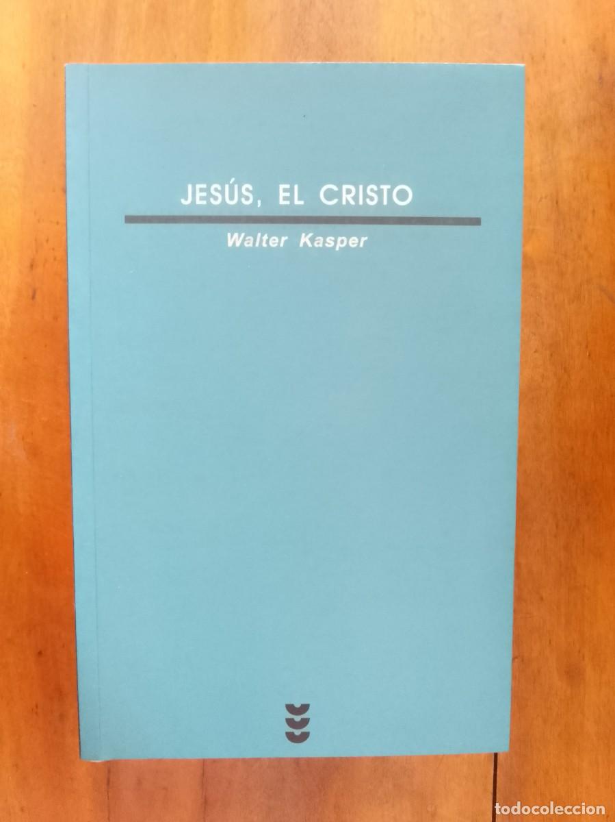 Libros de segunda mano: KASPER, Walter. Jes&uacute;s, el Cristo - Foto 1