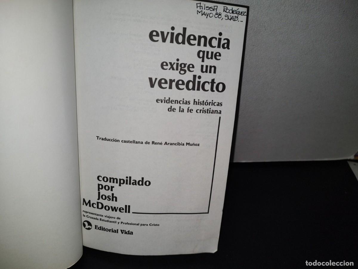Libros de segunda mano: 77- EVIDENCIA QUE EXIGE UN VEREDICTO - JOSH MCDOWELL - Foto 9