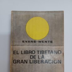 Libri di seconda mano: EVANS-WENTS. EL LIBRO TIBETANO DE LA GRAN LIBERACIÓN