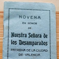 Libros de segunda mano: NOVENA NUESTRA SEÑORA DE LOS DESAMPARADOS PATRONA CIUDAD VALENCIA - AÑO 1945