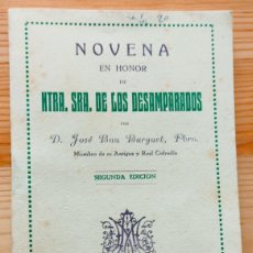Libros de segunda mano: NOVENA EN HONOR DE NTRA. SRA. DE LOS DESAMPARADOS - JOSÉ BAU BURGUET