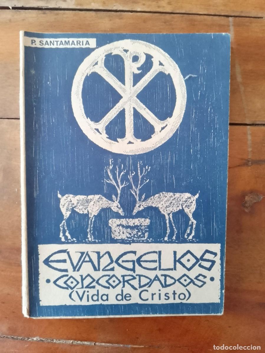 Gebrauchte B&uuml;cher: SANTAMAR&Iacute;A, Buenaventura de. Evangelios concordados