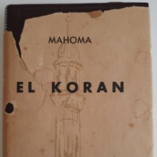 Libros de segunda mano: EL KORAN MAHOMA VERSIÓN LITERAL E INTEGRA CRISOL AGUILAR