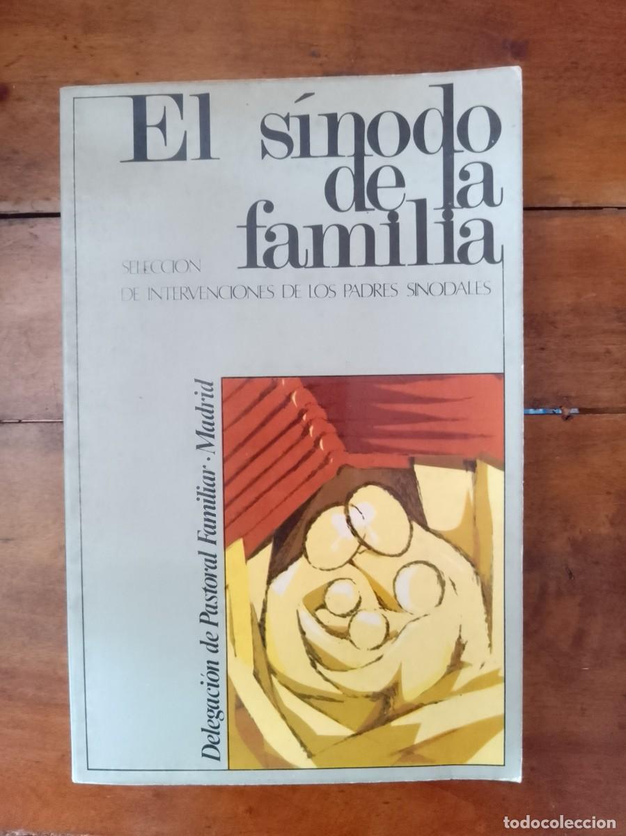 Libri di seconda mano: DELEGACI&Oacute;N DE PASTORAL FAMILIAR DE LA DI&Oacute;CESIS DE MADRID. El S&iacute;nodo de la familia: un mensaje de esp