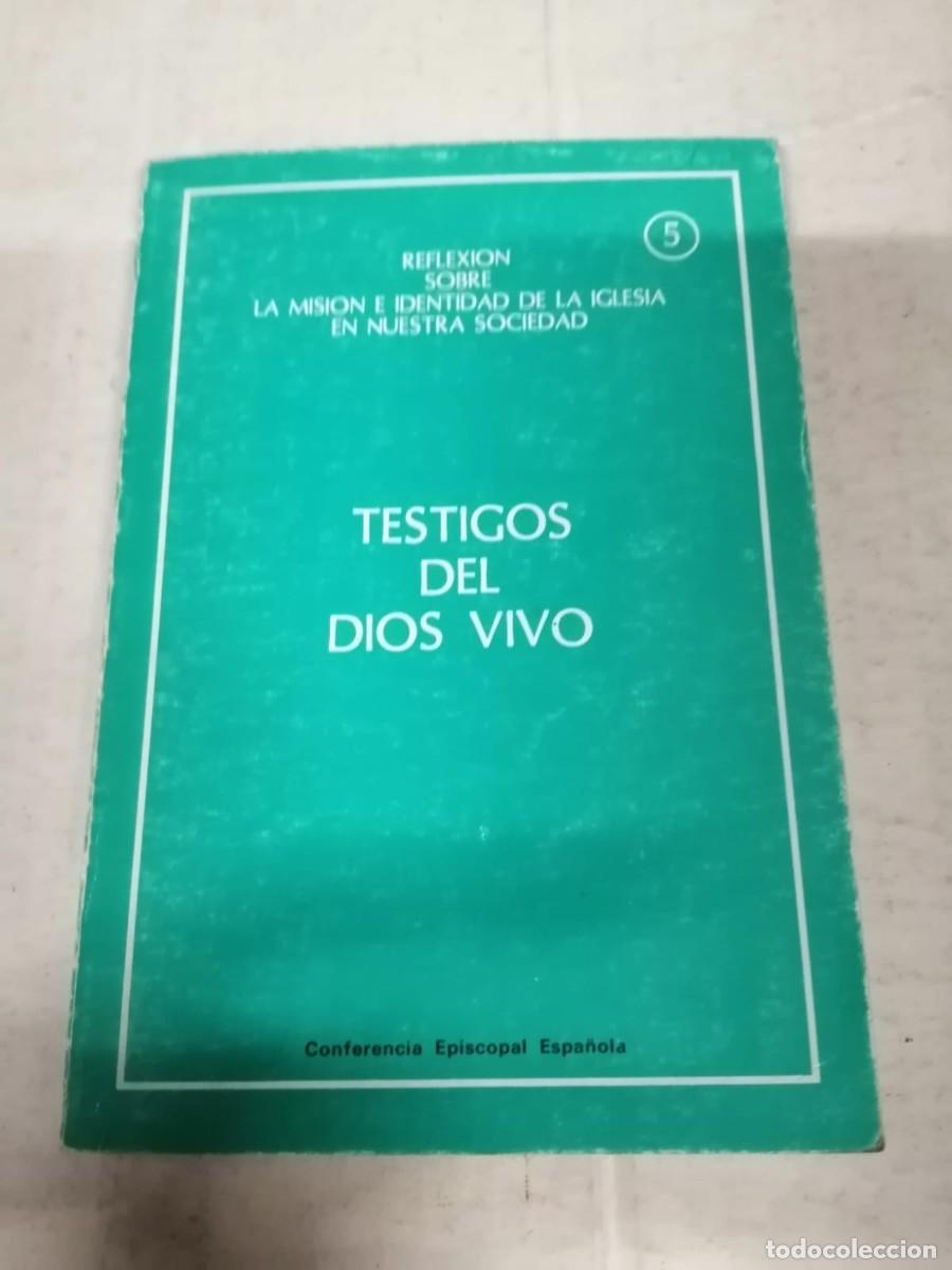 Libros de segunda mano: TESTIGOS DEL DIOS VIVO - Foto 1