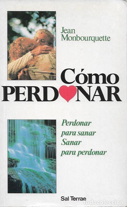 Libros de segunda mano: Como perdonar (coleccion Proyecto 39) - Monbourquette, Jean - Foto 1