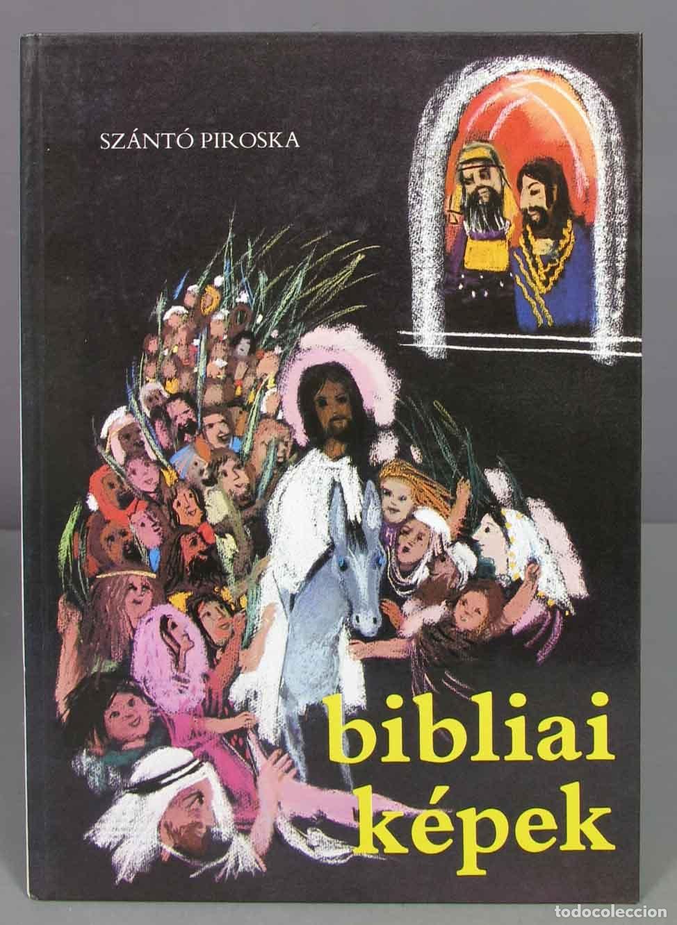 Libros de segunda mano: BIBLIAI KEPEK. PIROSKA