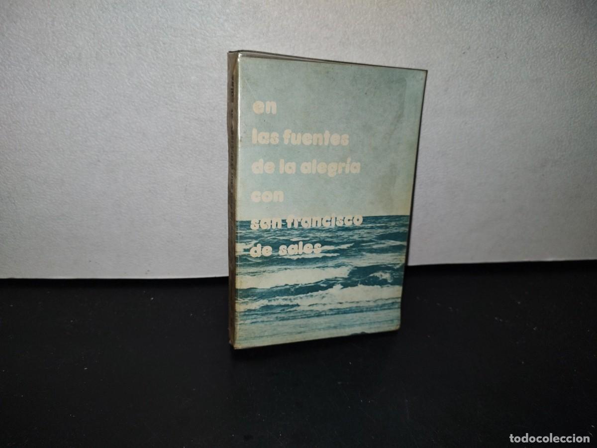 Second hand books: 78- EN LAS FUENTES DE LA ALEGR&Iacute;A CON SAN FRANCISCO DE SALES - CAN&Oacute;NIGO F. VIDAL - 1978