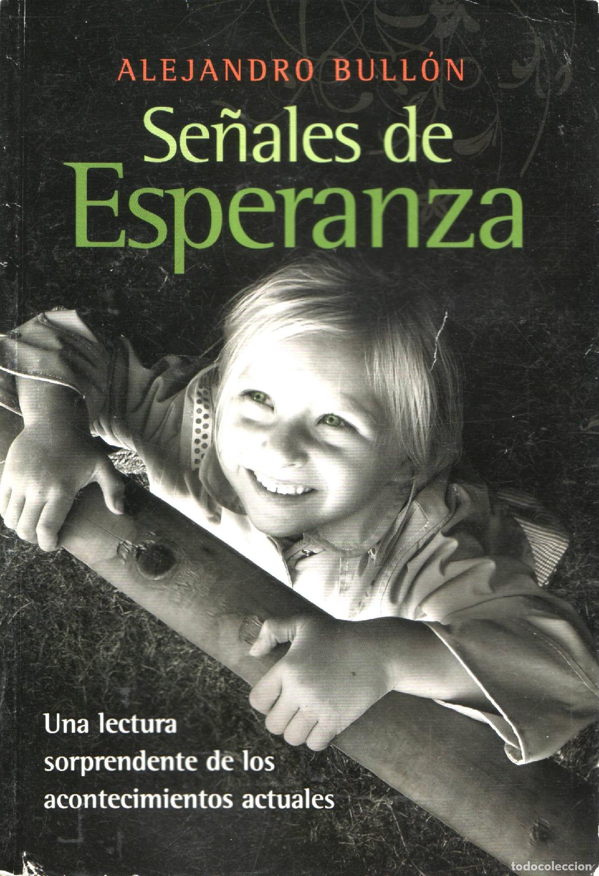 Libros de segunda mano: Senales de esperanza - Bullon, Alejandro - Foto 1