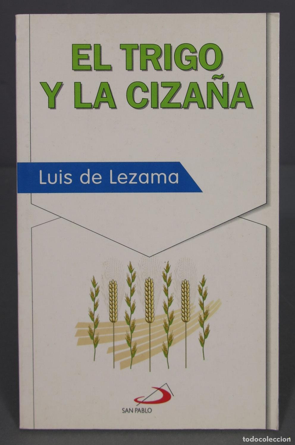 Libros de segunda mano: El trigo y la ciza&ntilde;a. Luis de Lezama Bara&ntilde;ano - Foto 1