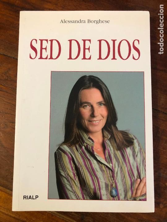 Libros de segunda mano: Sed de Dios. Alessandra Borghese 2007 - Foto 1