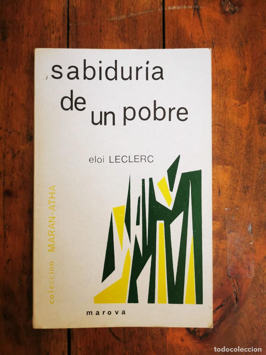 Libros de segunda mano: LECLERC, Eloi. Sabidur&iacute;a de un pobre - Foto 1