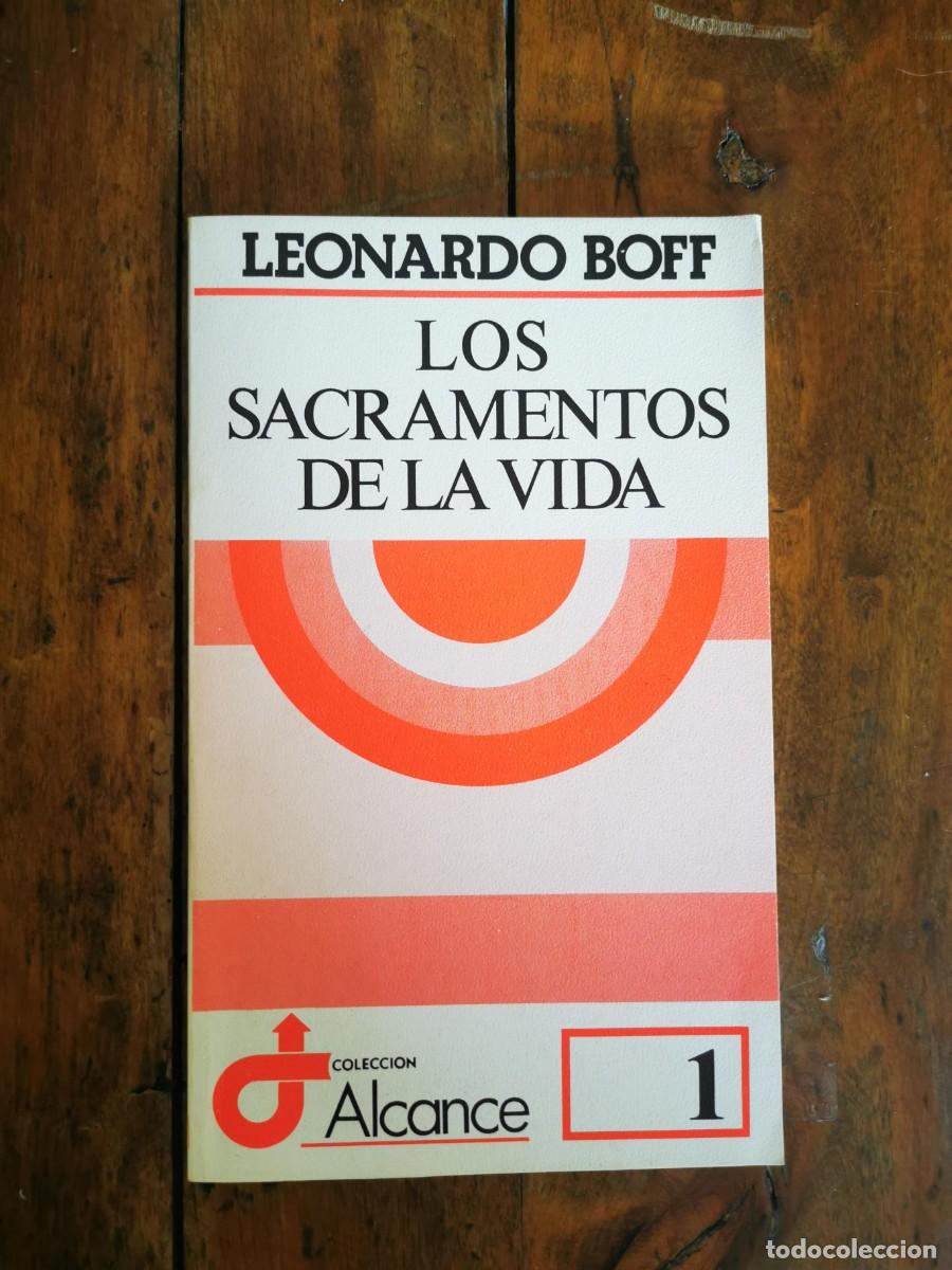 Libros de segunda mano: BOFF, Leonardo. Los sacramentos de la vida - Foto 1