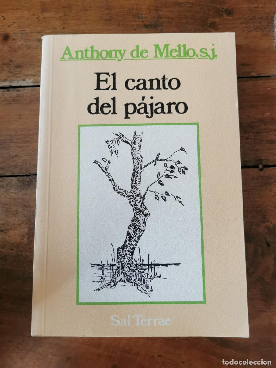 Libros de segunda mano: MELLO, Anthony de. El canto del p&aacute;jaro - Foto 1