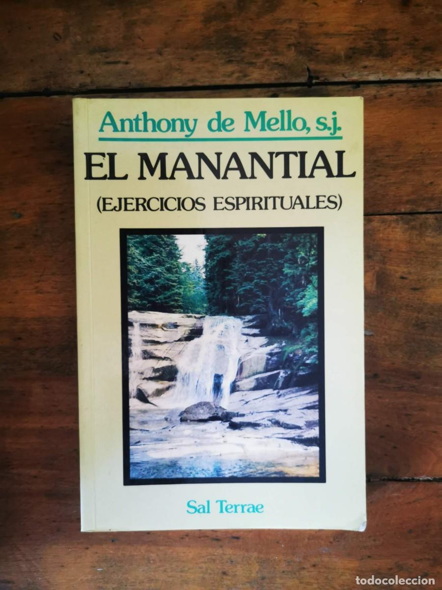 Libros de segunda mano: MELLO, Anthony de. El manantial: (Ejercicios espirituales) - Foto 1
