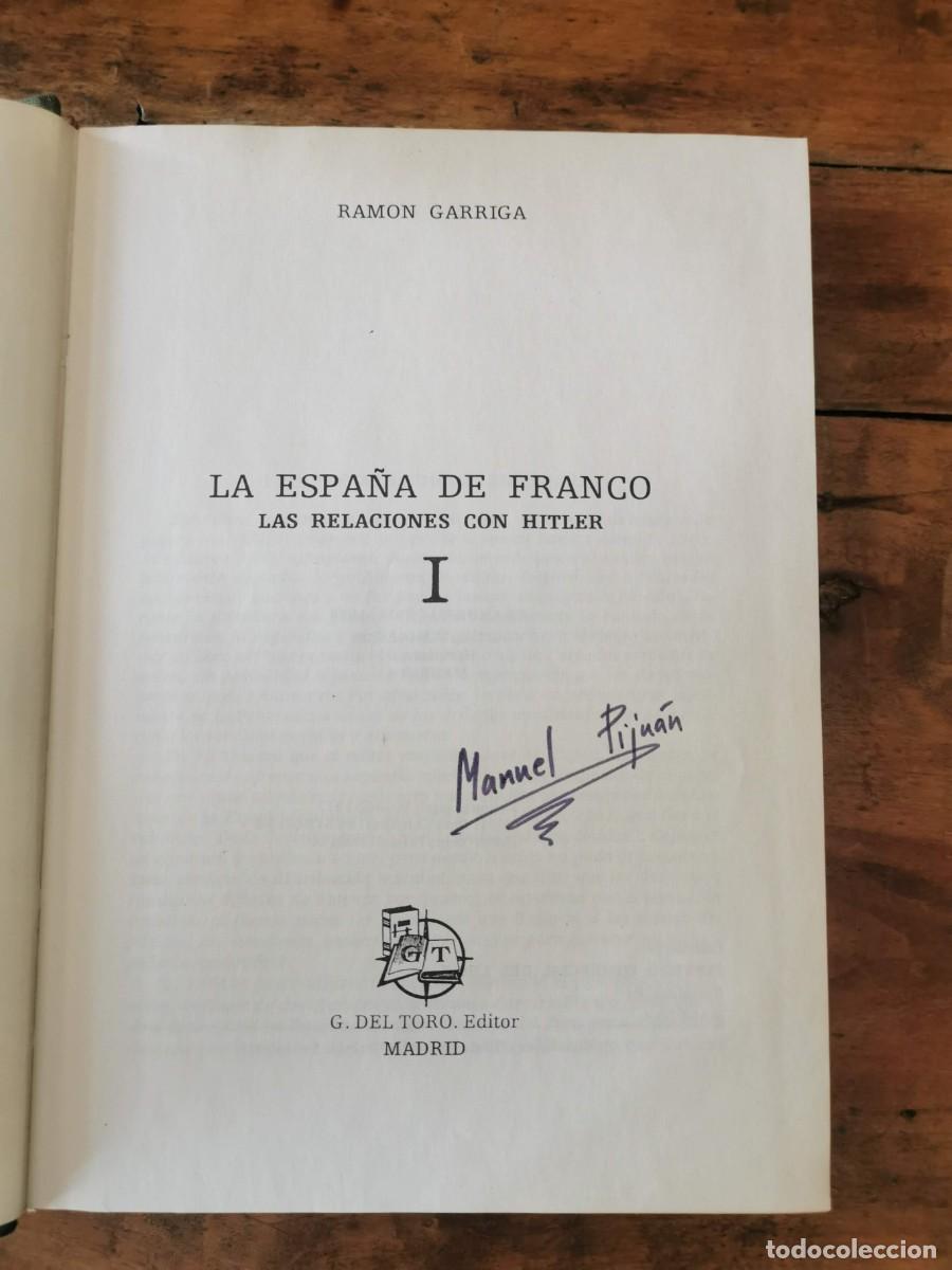 Libros de segunda mano: GARRIGA, Ram&oacute;n. La Espa&ntilde;a de Franco - Foto 2