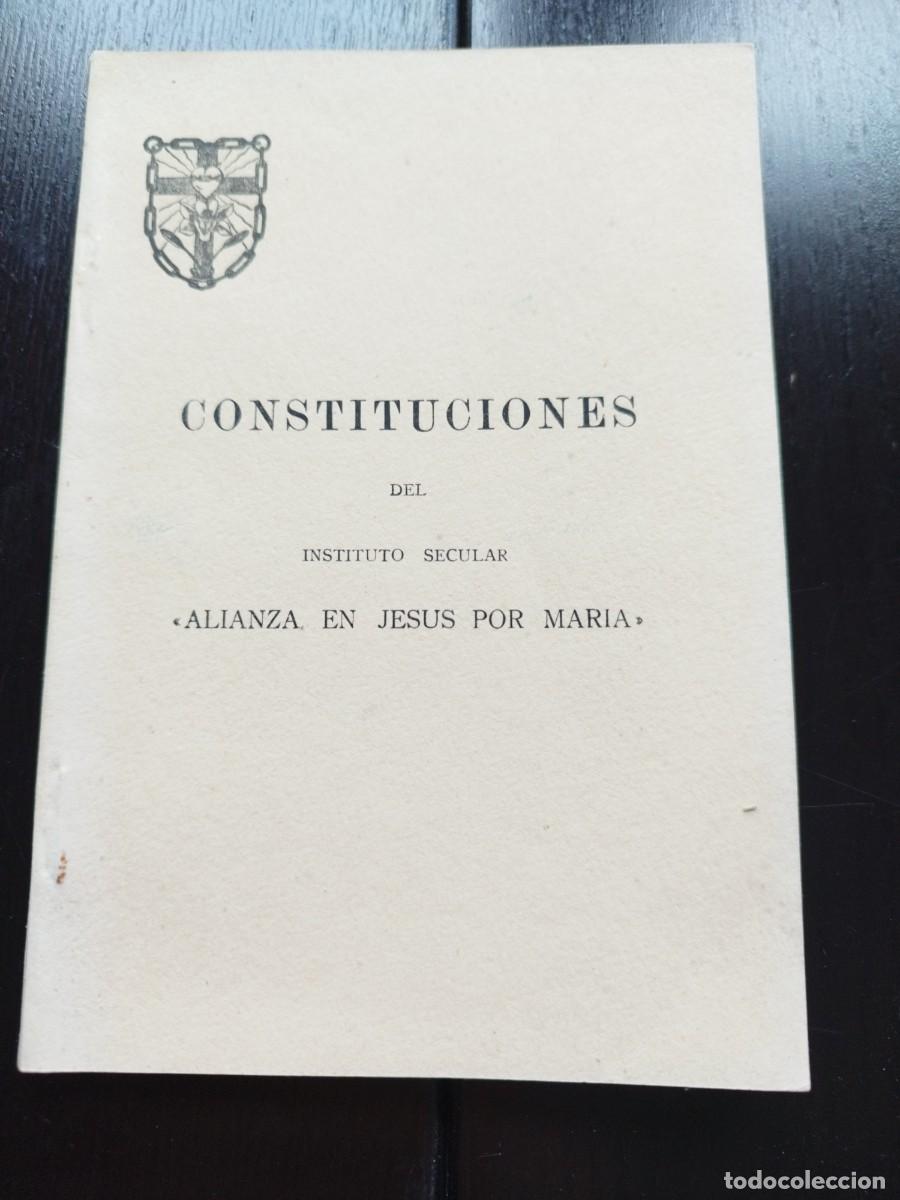 Libri di seconda mano: CONSTITUCIONES - ALIANZA EN JESUS POR MARIA / MADRID 1951 (5)