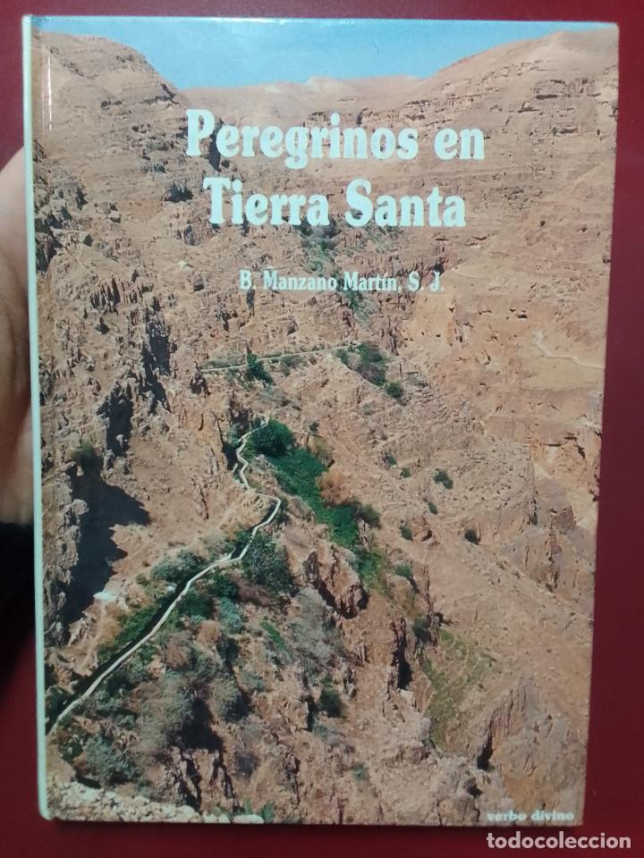 Gebrauchte B&uuml;cher: B. Manzano Mart&iacute;n: Peregrinos en Tierra Santa