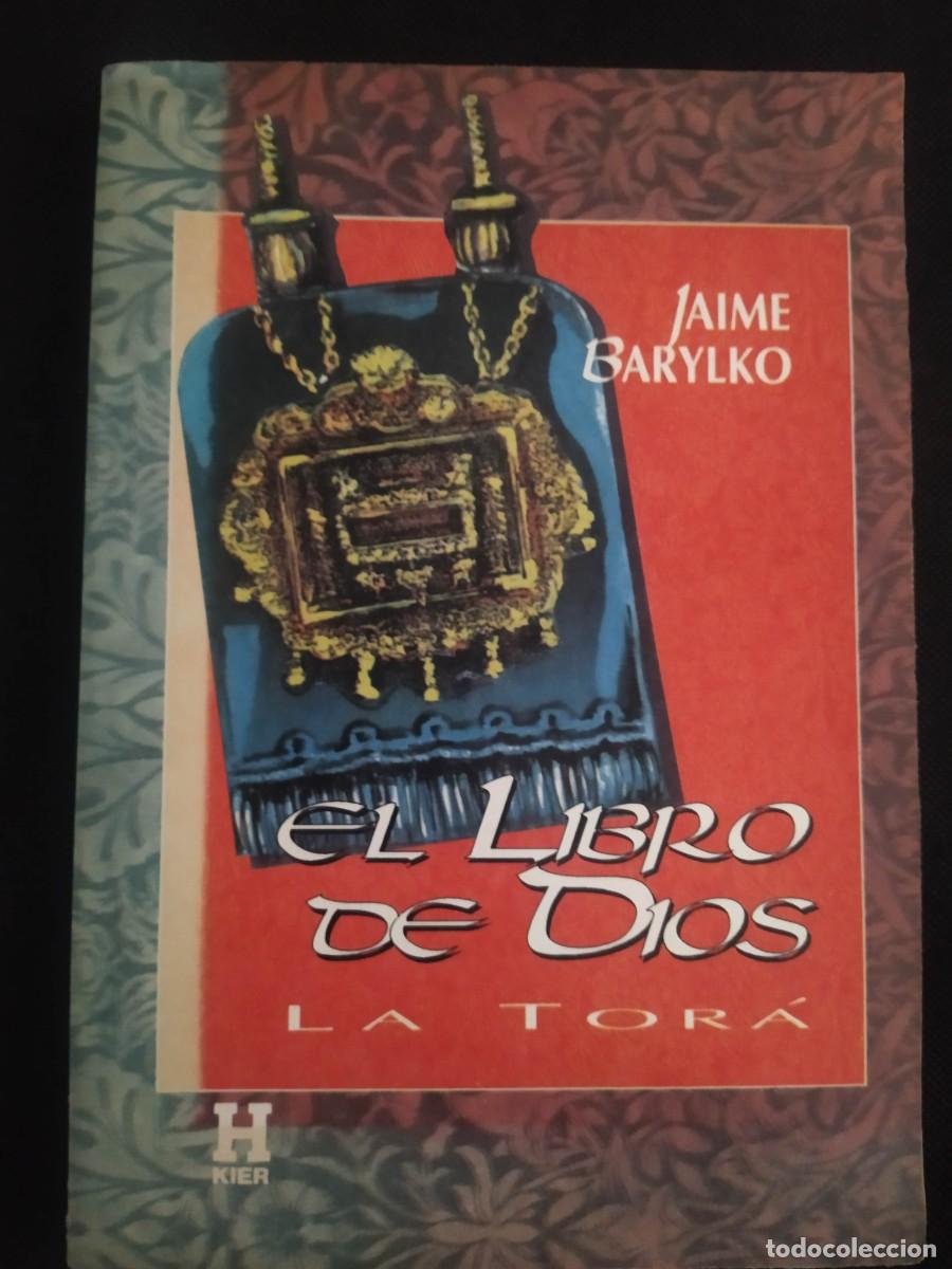 Libros de segunda mano: EL LIBRO DE DIOS LA TOR&Aacute; - JAIME BARYLKO . KIER - Foto 1