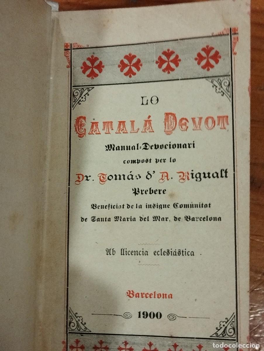 Libros de segunda mano: DEVOCIONARIO &rdquo;LO CATALA DEVOT&rdquo;. - Foto 2