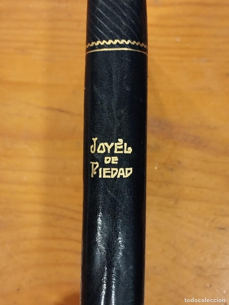 Libros de segunda mano: DEVOCIONARIO &rdquo;JOYEL DE PIEDAD&rdquo;. - Foto 7