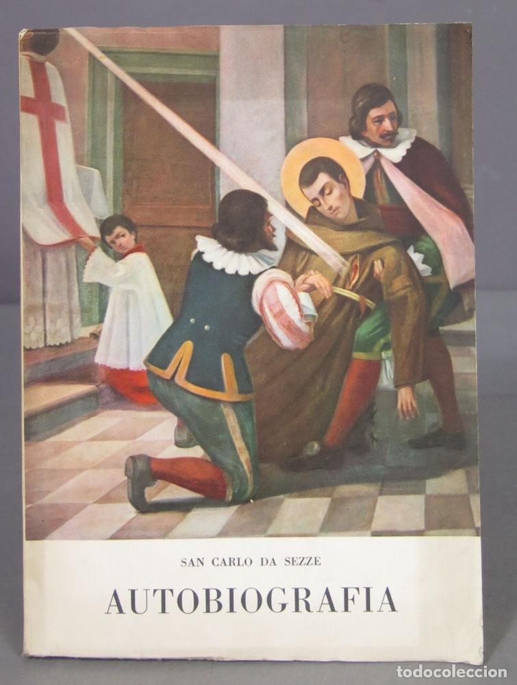 Libros de segunda mano: AUTOBIOGRAFIA. CARLOS DE SEZZA, San, O. F. M