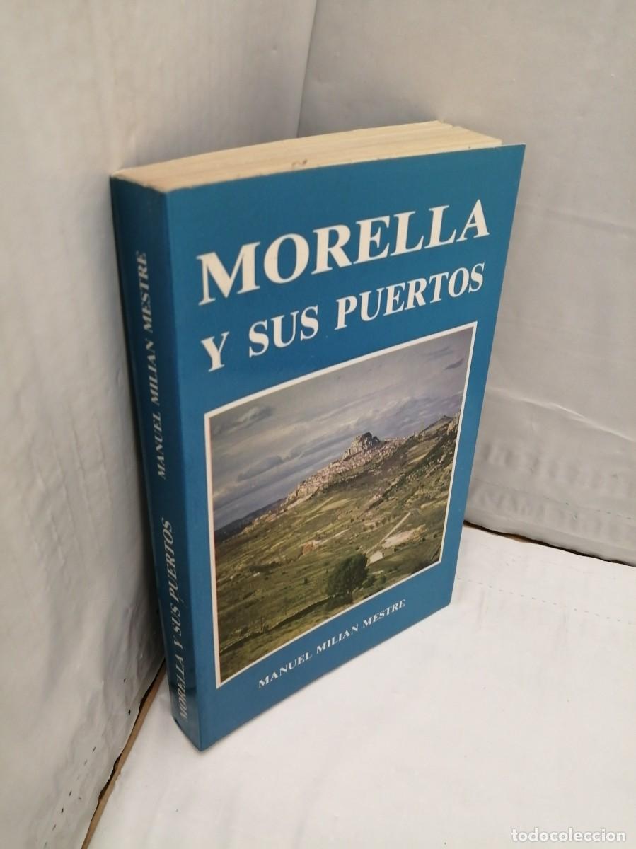 Libros de segunda mano: Morella y sus puertos (11 edici&oacute;n corregida) - Foto 3