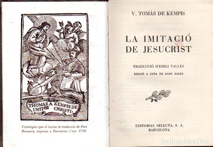 Libros de segunda mano: TOM&Agrave;S DE KEMPIS : IMITACI&Oacute; DE CRIST (SELECTA, 1953) - Foto 1