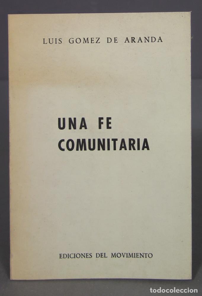 Libros de segunda mano: Una fe comunitaria. G&oacute;mez de Aranda - Foto 1