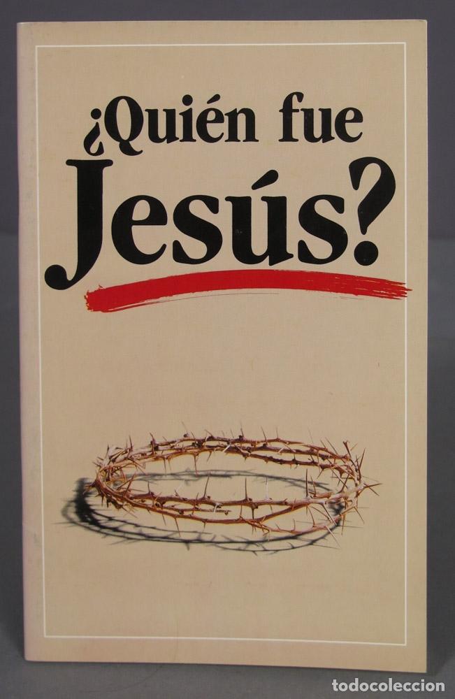 Second hand books: &iquest;QUIEN FUE JESUS?. 1991