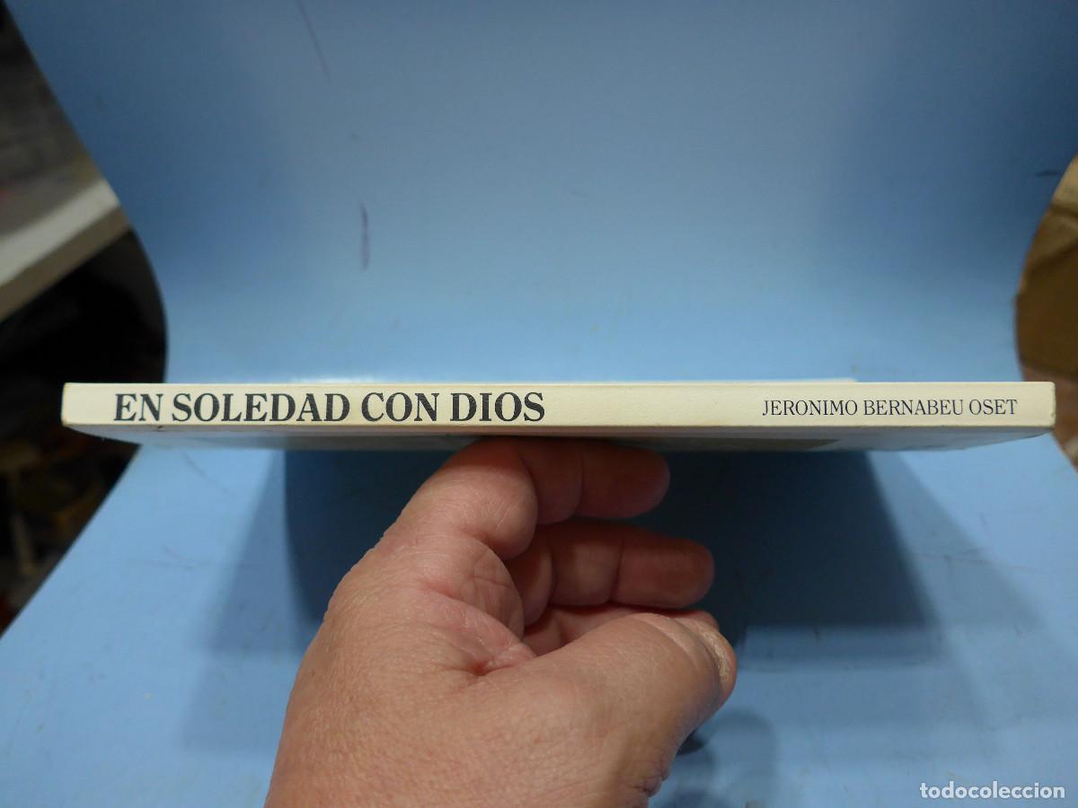 Libros de segunda mano: EN SOLEDAD CON DIOS - JERONIMO BERNABEU OSET - Foto 3