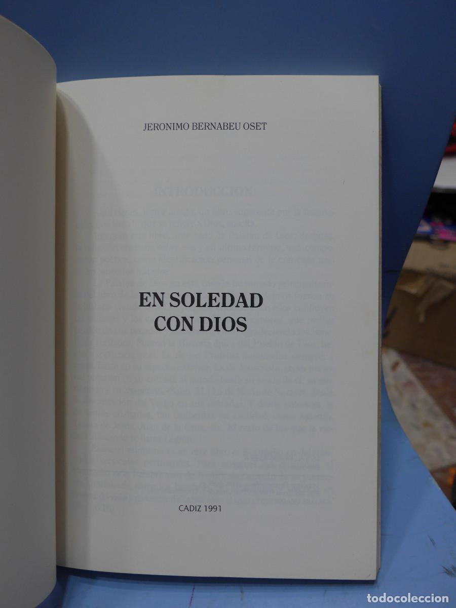 Libros de segunda mano: EN SOLEDAD CON DIOS - JERONIMO BERNABEU OSET - Foto 4