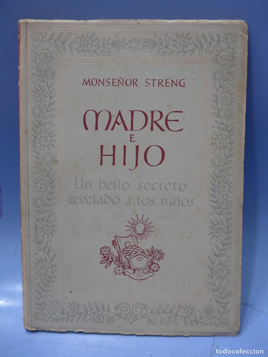 Livres d'occasion: MADRE E HIJO UN BELLO SECRETO REVELADO A LOS NI&Ntilde;OS - MONSE&Ntilde;OR STRENG