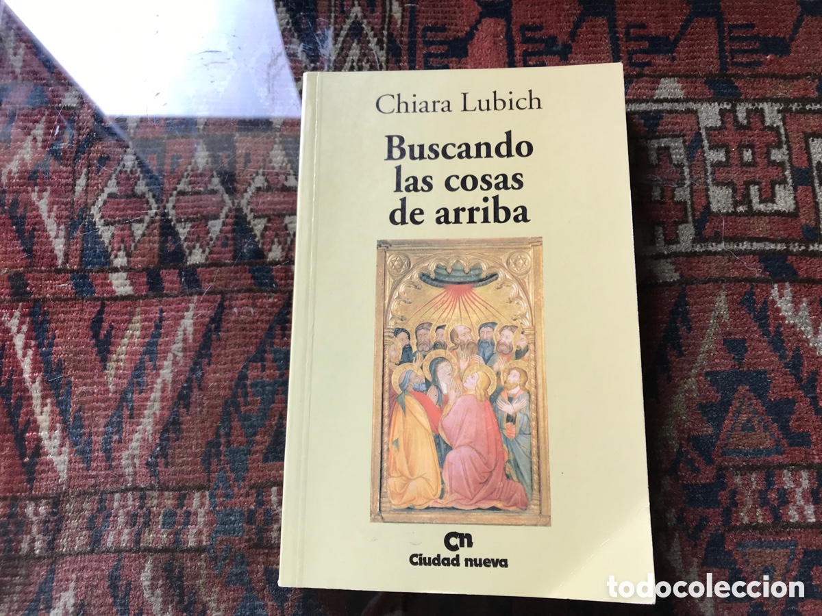 Gebrauchte B&uuml;cher: Buscando las cosas de arriba. Chiara. Lubich. Ciudad nueva