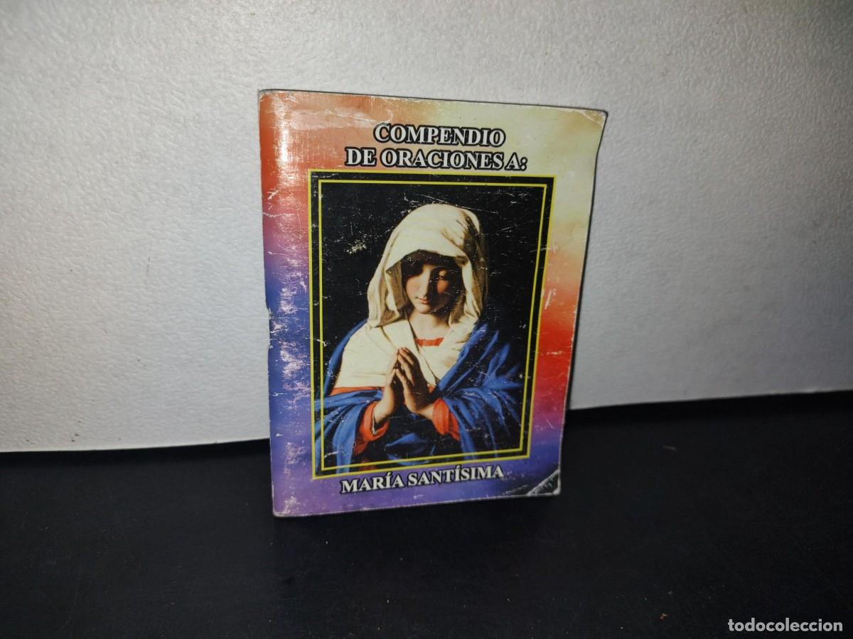 Libros de segunda mano: 166- LIBRETILLO. COMPENDIO DE ORACIONES A MAR&Iacute;A SANT&Iacute;SIMA - Foto 1
