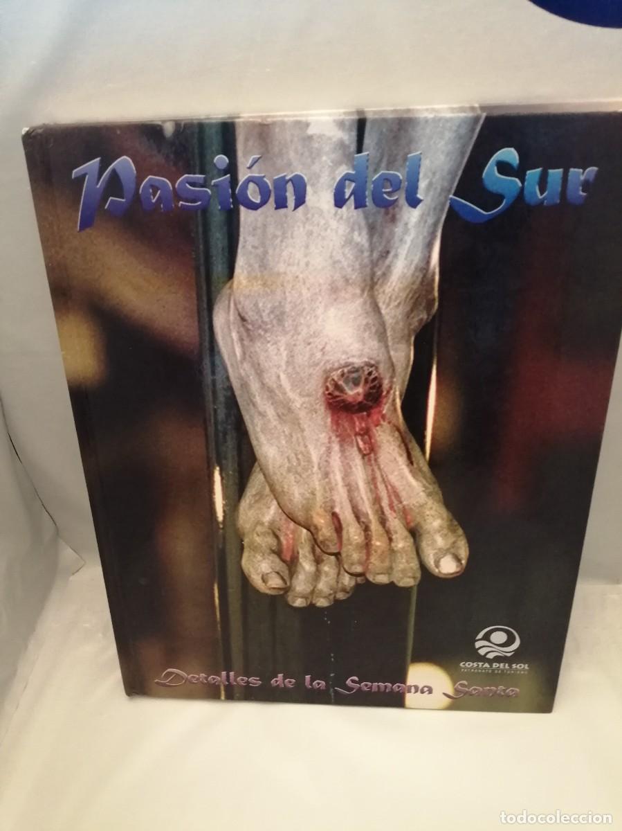 Libros de segunda mano: PASI&Oacute;N DEL SUR: Detalles de la Semana Santa, Tomo II (SOLO TOMO 2, tapa dura)