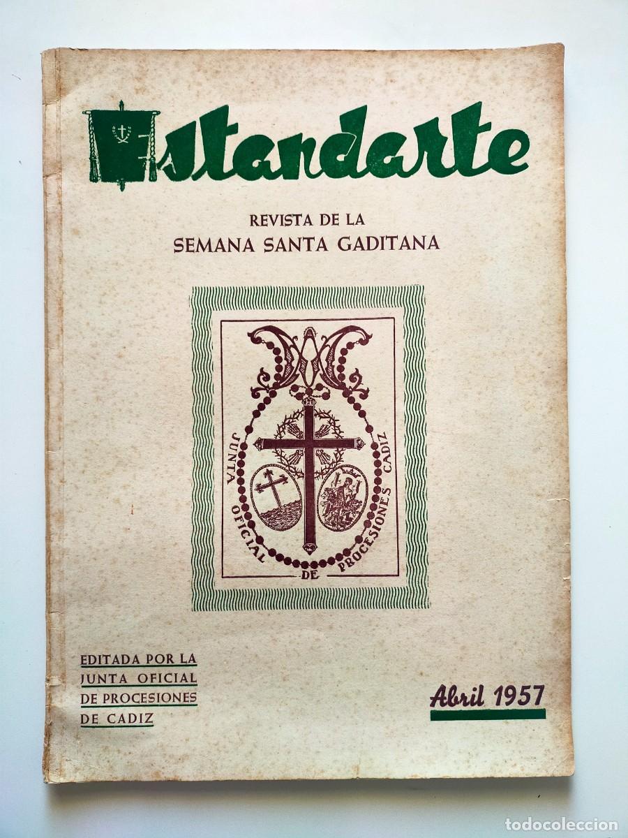 Libros de segunda mano: ESTANDARTE 1957 - REVISTA GADITANA DE LA SEMANA SANTA GADITANA - Junta Oficial Procesiones de C&aacute;diz