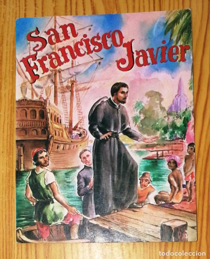 Second hand books: SAN FRANCISCO JAVIER / por S.R.S. ; dibujos de X. Tulla. - Sevilla : Apostolado Mariano, [ca. 1957]