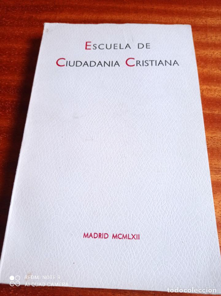 Libros de segunda mano: Escuela de Ciudadan&iacute;a Cristiana