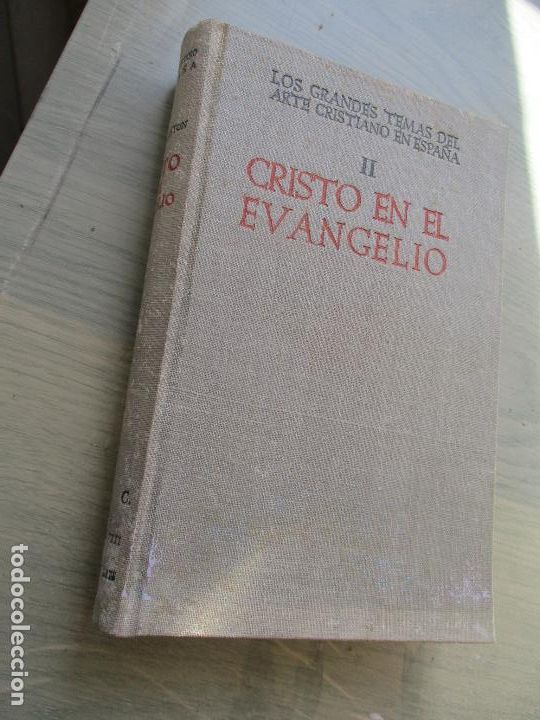 Libros de segunda mano: LOS GRANDES TEMAS DEL ARTE CRISTIANO EN ESPA&Ntilde;A-SERIE CRISTOLOG&Iacute;A TOMO II CRISTO EN EL EVANGELIO-1950