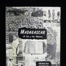 Libros de segunda mano: MADAGASCAR, EL PAÍS Y LAS MISIONES. ARNOLDO CANCLINI. 2ª ED. JUNTA BAUTISTA DE PUBLICACIONES, 1957