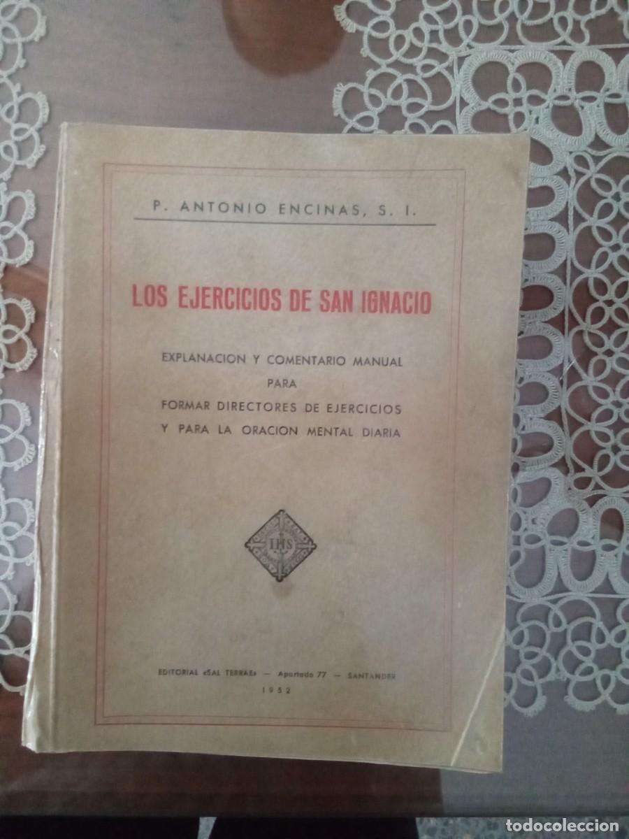 Libros de segunda mano: Los ejercicios de San Ignacio. Antonio Encinas. - Foto 1