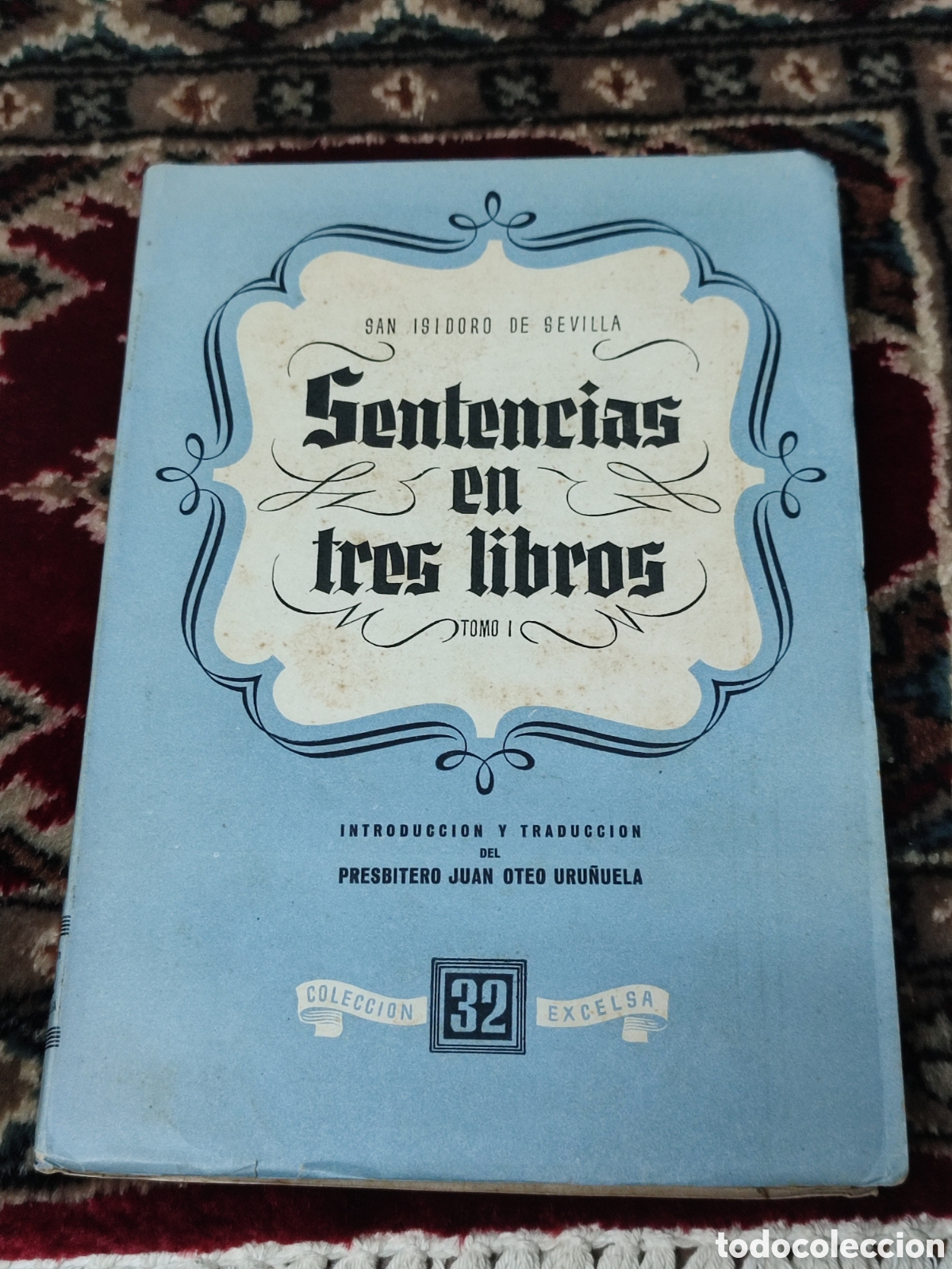 Livros em segunda m&atilde;o: San Isidoro de Sevilla Sentencias en tres libros