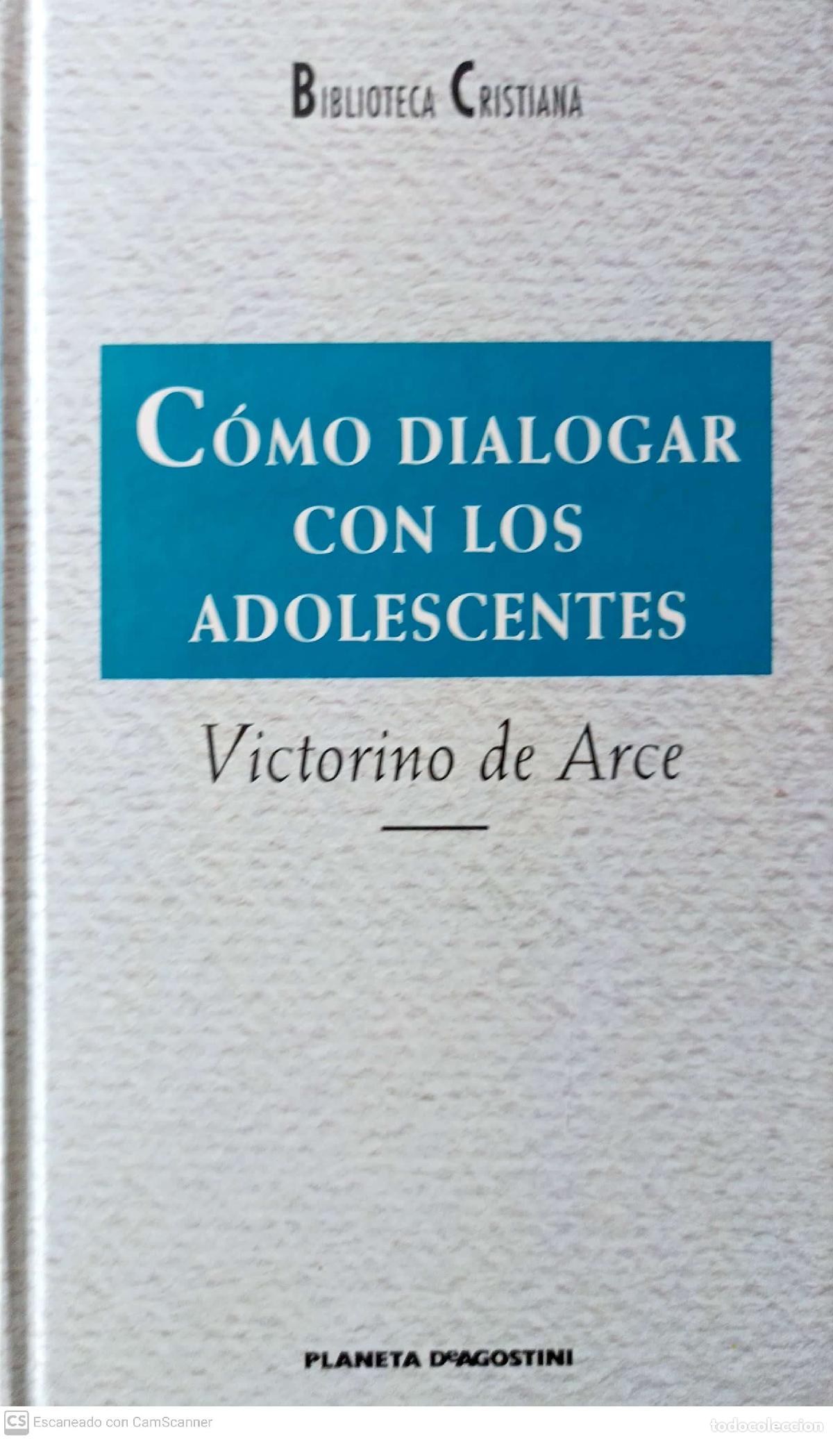 Libros de segunda mano: C&oacute;mo dialogar con los adolescentes - Victorino de Arce - Foto 1