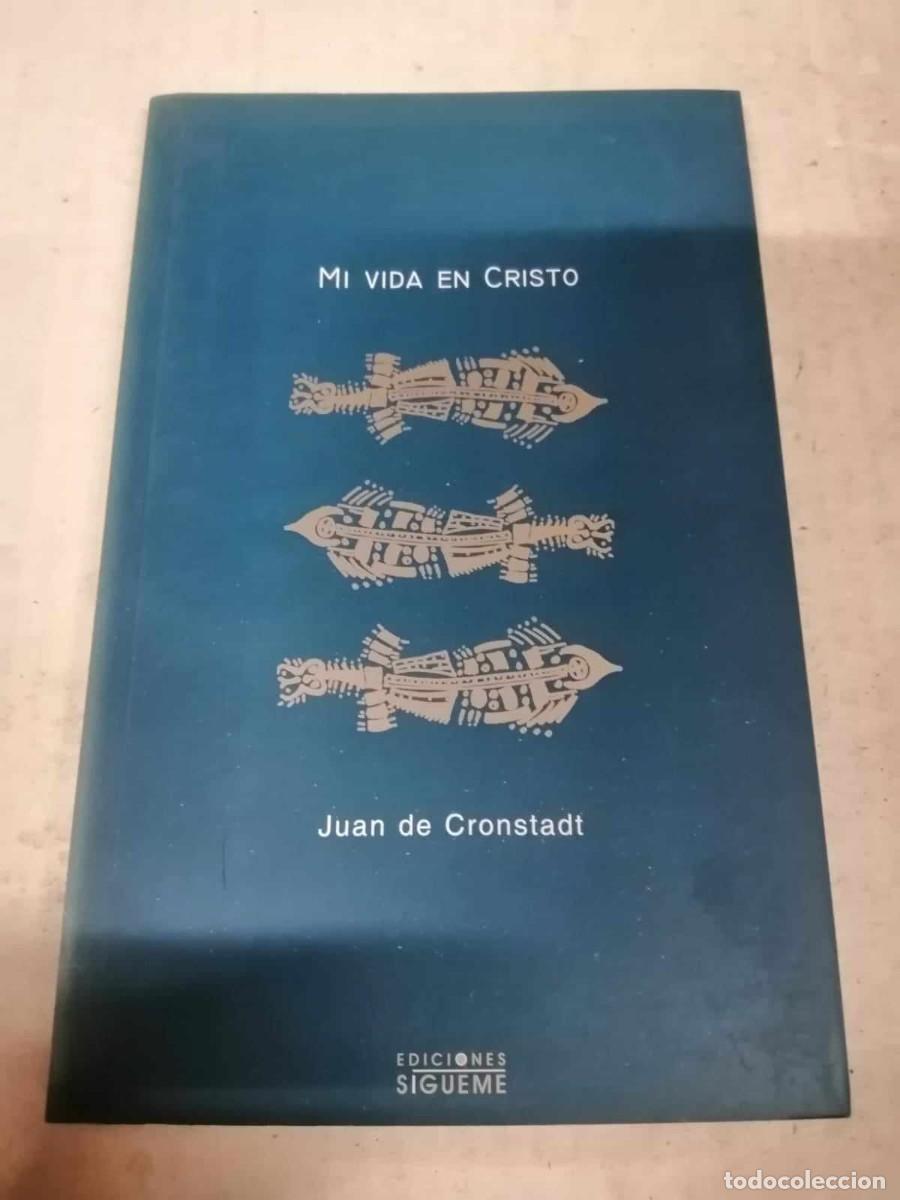 Libros de segunda mano: MI VIDA EN CRISTO (JUAN DE CRONSTADT) - Foto 1