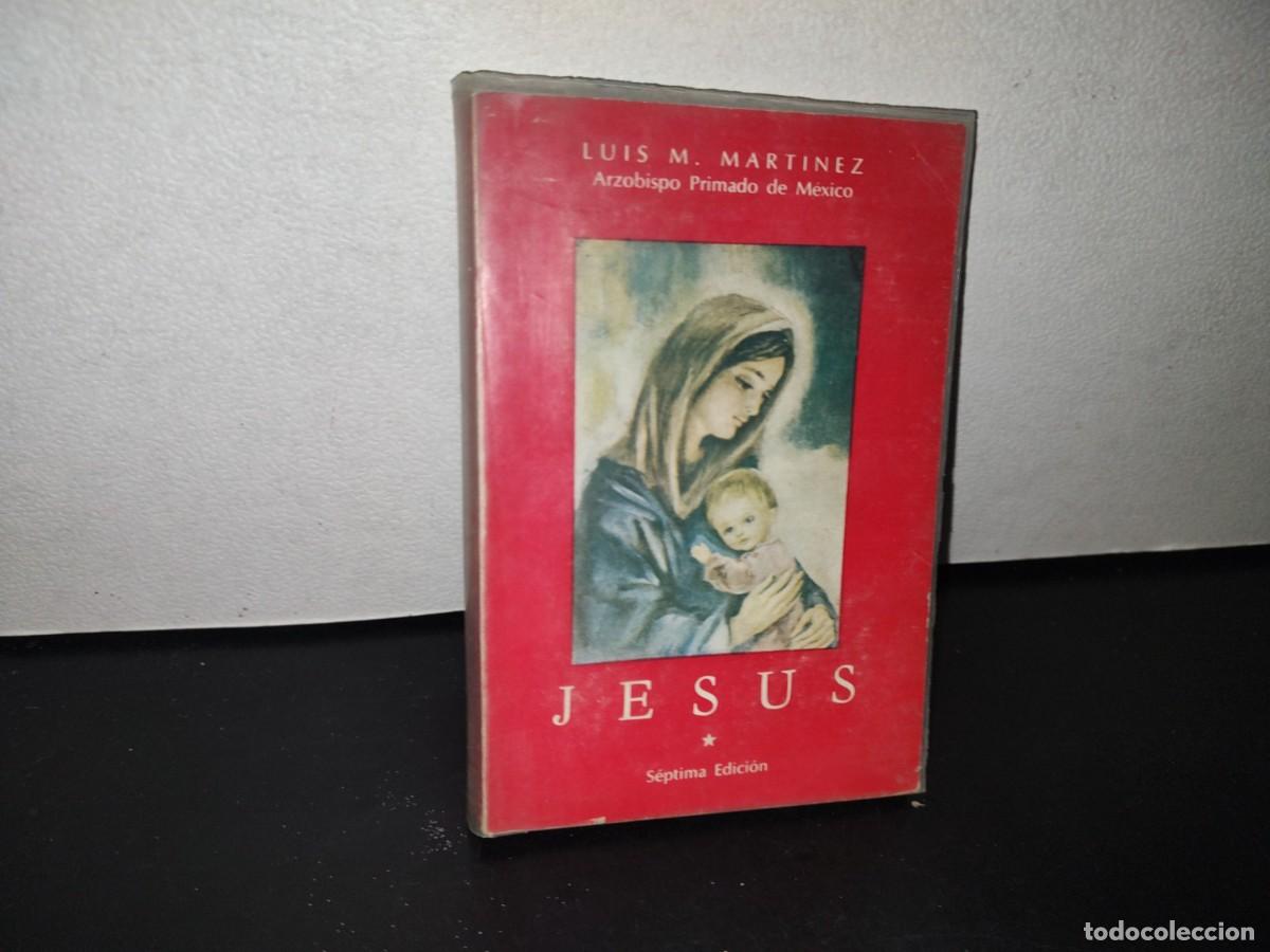 Libros de segunda mano: 91- JES&Uacute;S - LUIS M. MART&Iacute;NEZ - 70S - Foto 1